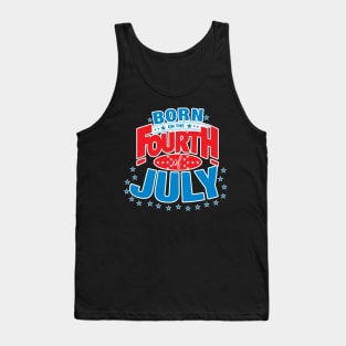 Born on the Fourth of July Tank Top